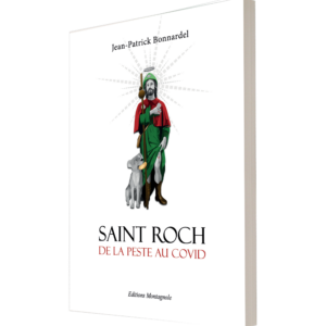 Livre Saint Roch - De la Peste au Covid