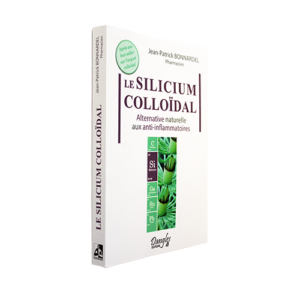 Livre Silicium colloidal - Alternative naturelle aux anti-inflammatoires